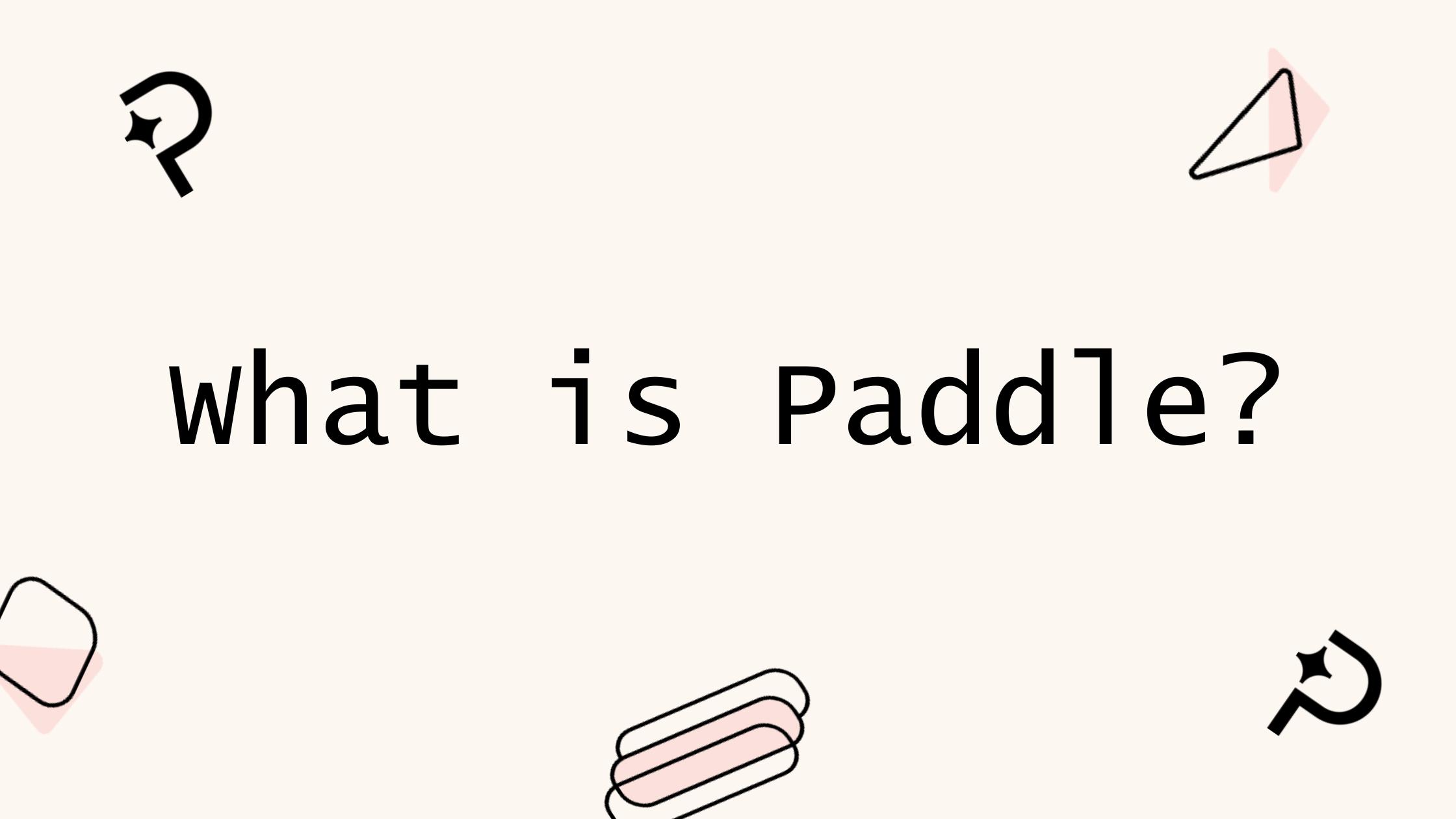 Text reading 'What is Paddle?' surrounded by Kanuu styled icons and the P of Paddle's logo. This blog will answer the question 'What is Paddle.com?'